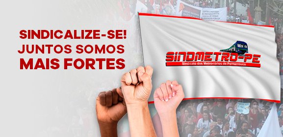 Sindicalize-se! Juntos somos mais fortes